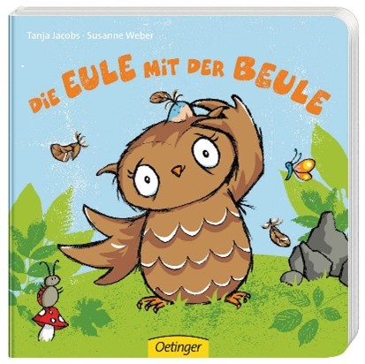Die Eule mit der Beule - Kinderbuch zum Vorlesen für die Kleinsten